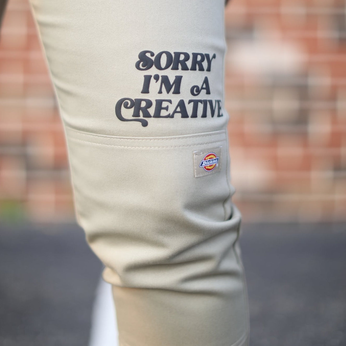 Sorry I'm A Creative - Dickies Pants (Khaki + Black)