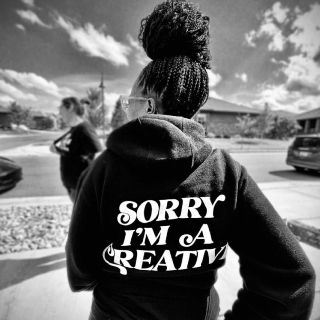 Sorry I'm A Creative - Hoodie (Black)