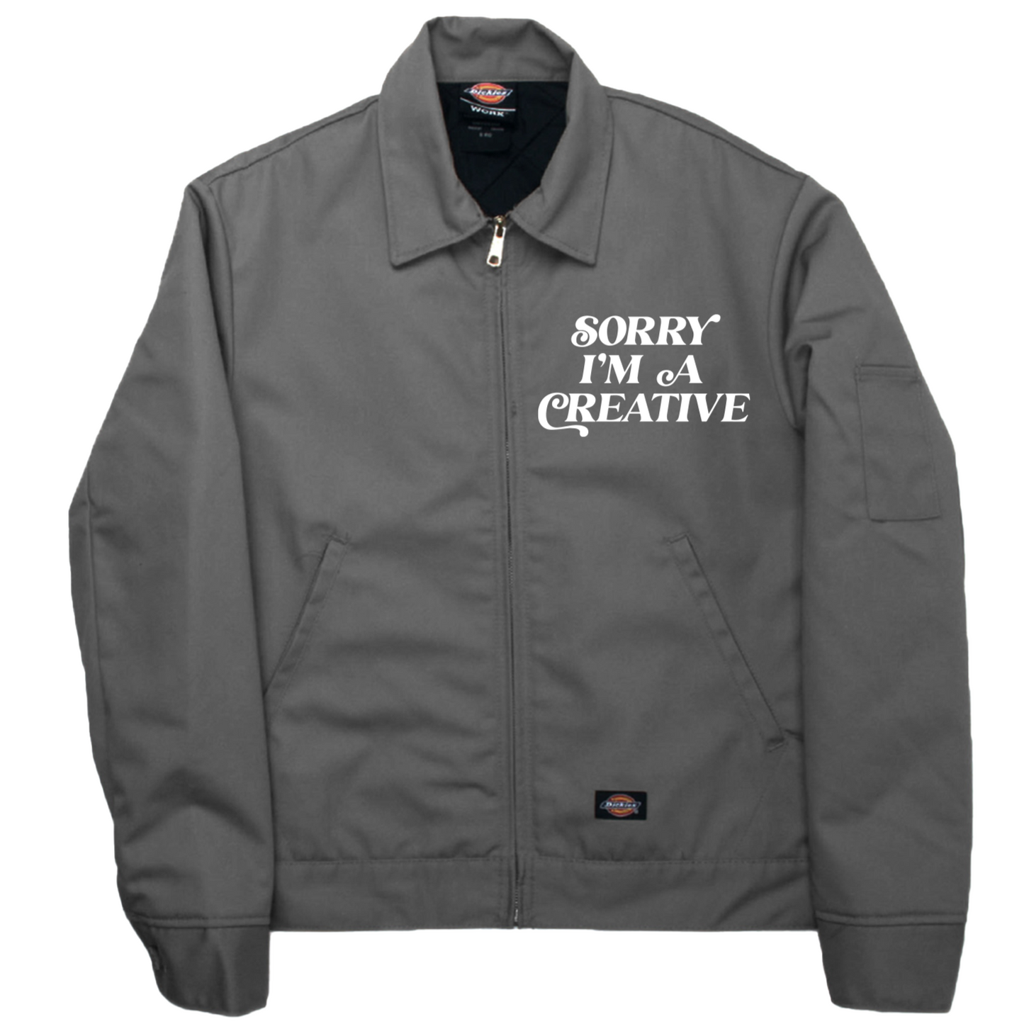 "Sorry I'm A Creative" Dickies Jacket (GRAY)