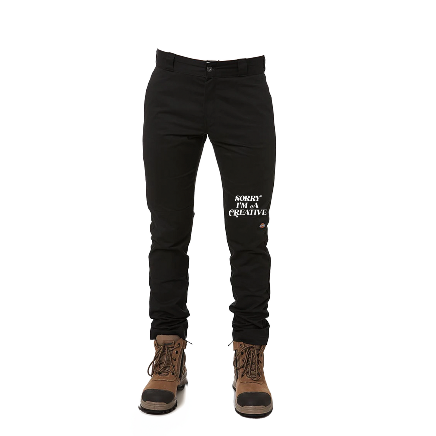 "Sorry I'm A Creative" Dickies Pants PUFF PRINT - (BLACK)