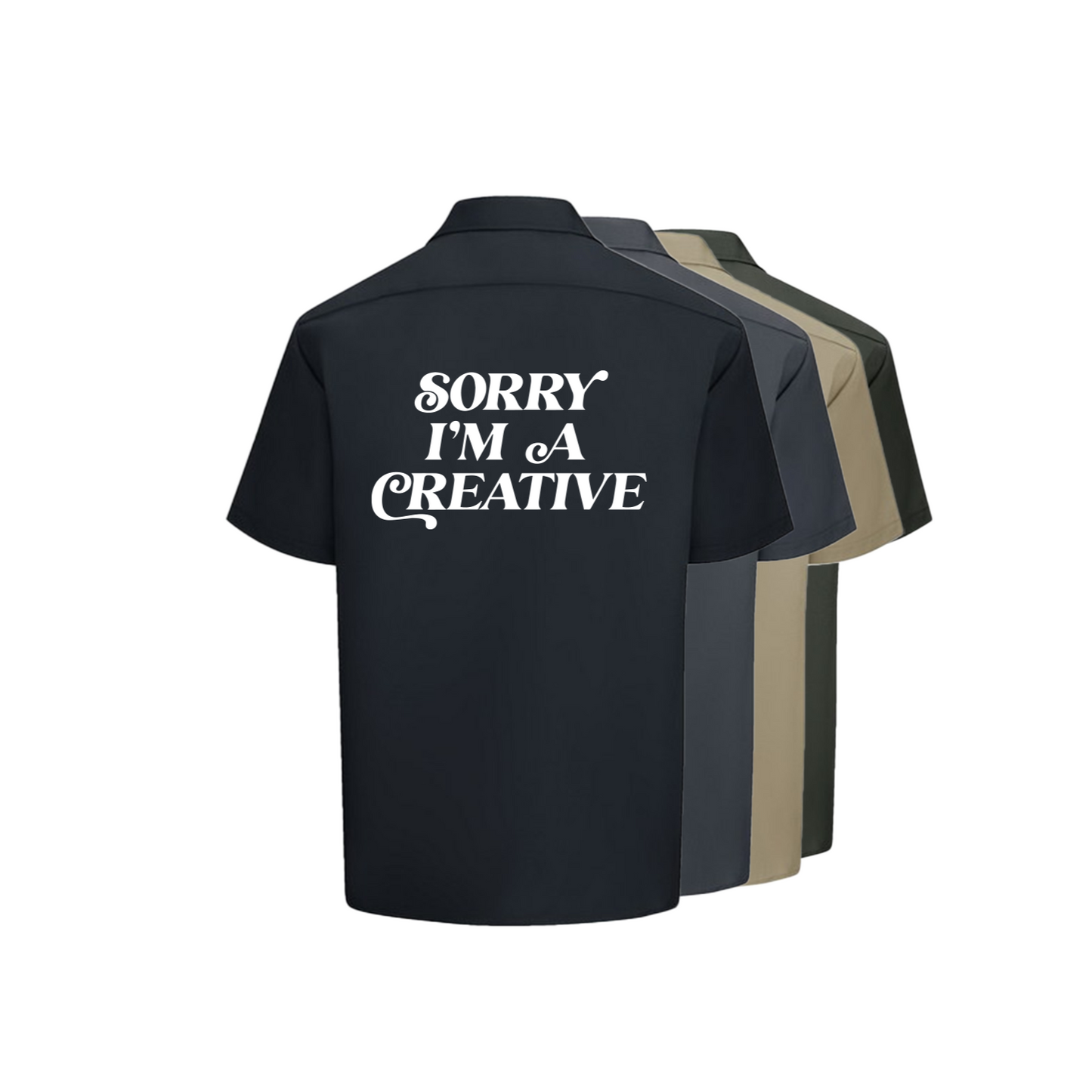 "Sorry I'm A Creative" Dickies Shirt - PUFF PRINT (BLACK)