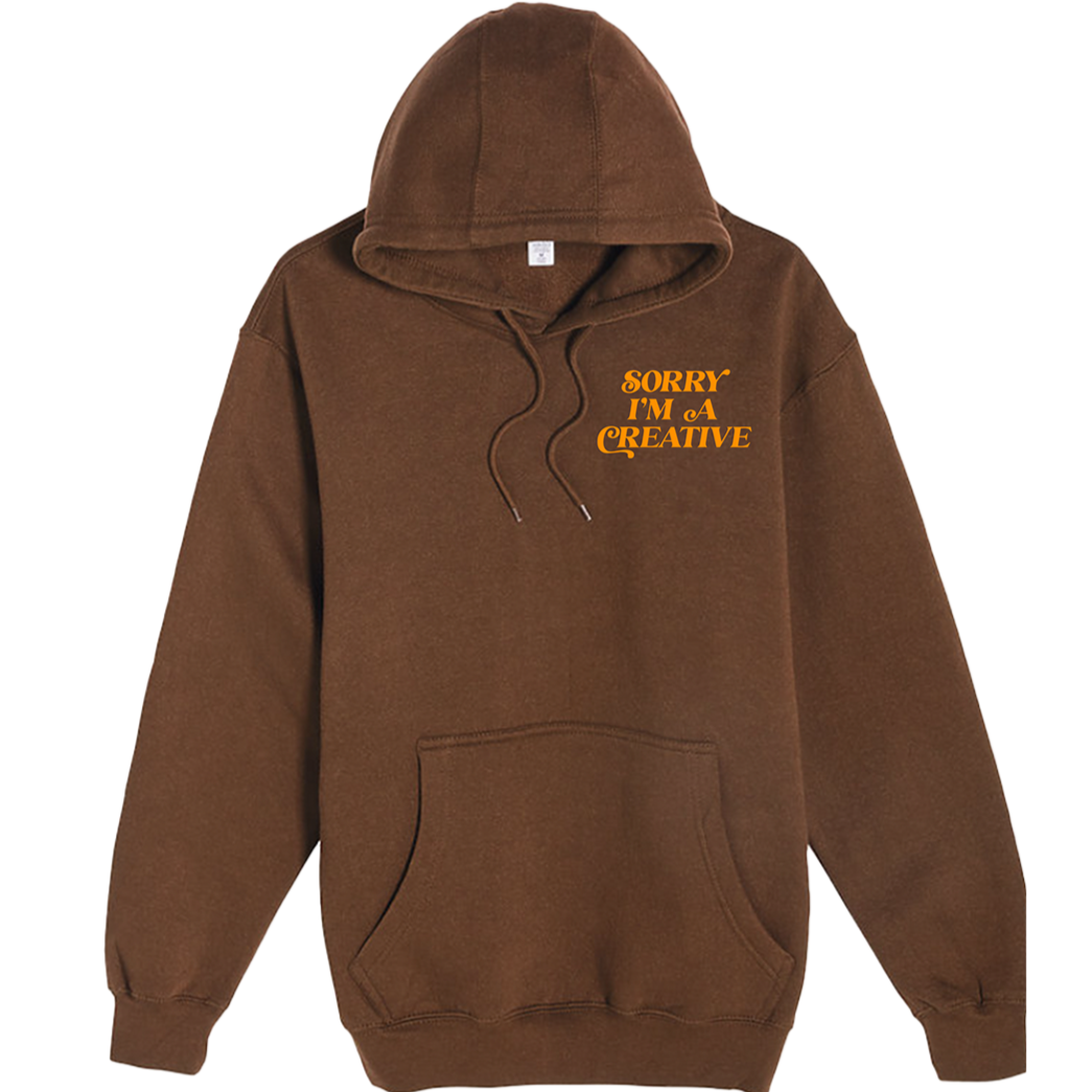 Sorry I'm A Creative - Hoodie (Brown + Orange)
