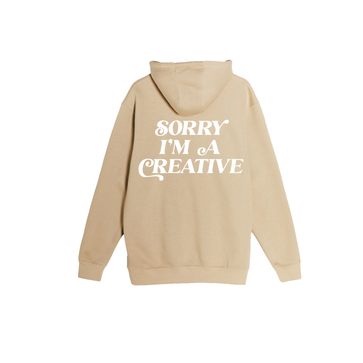 Sorry I'm A Creative - Hoodie (Khaki)