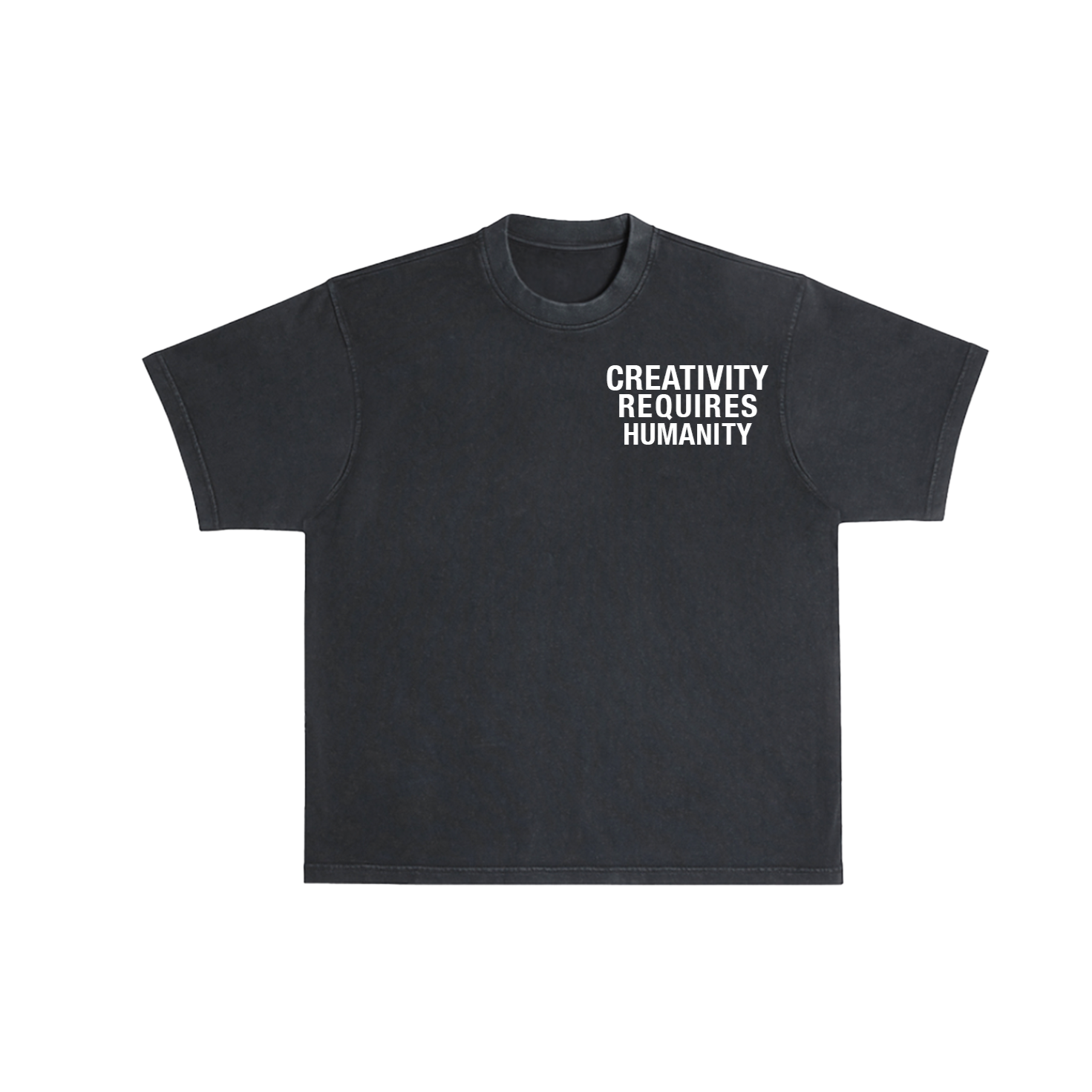 CREATIVITY REQUIRES HUMANITY T-Shirt (Black + White)