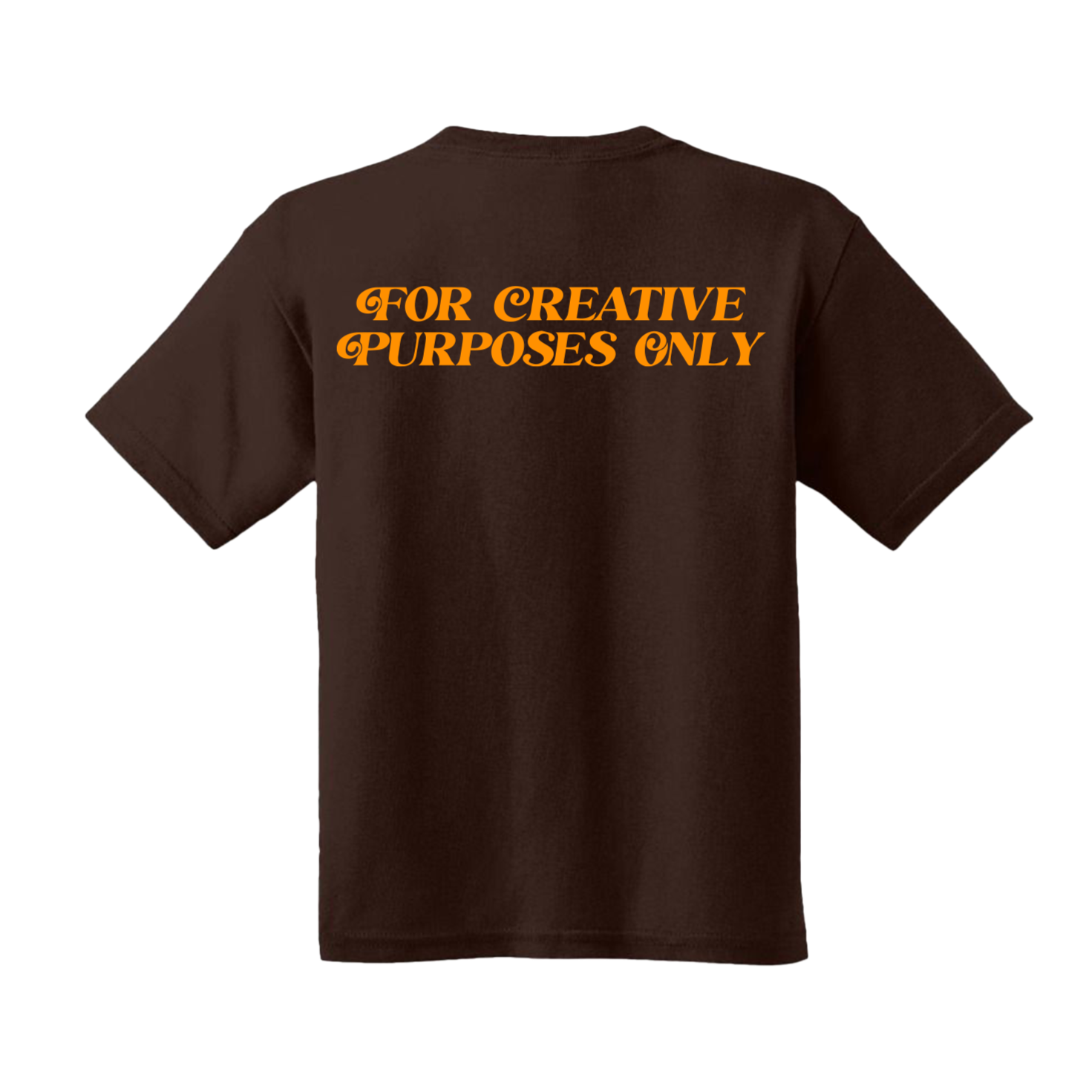For Creative Purposes Only - T-Shirt (Brown + Orange)