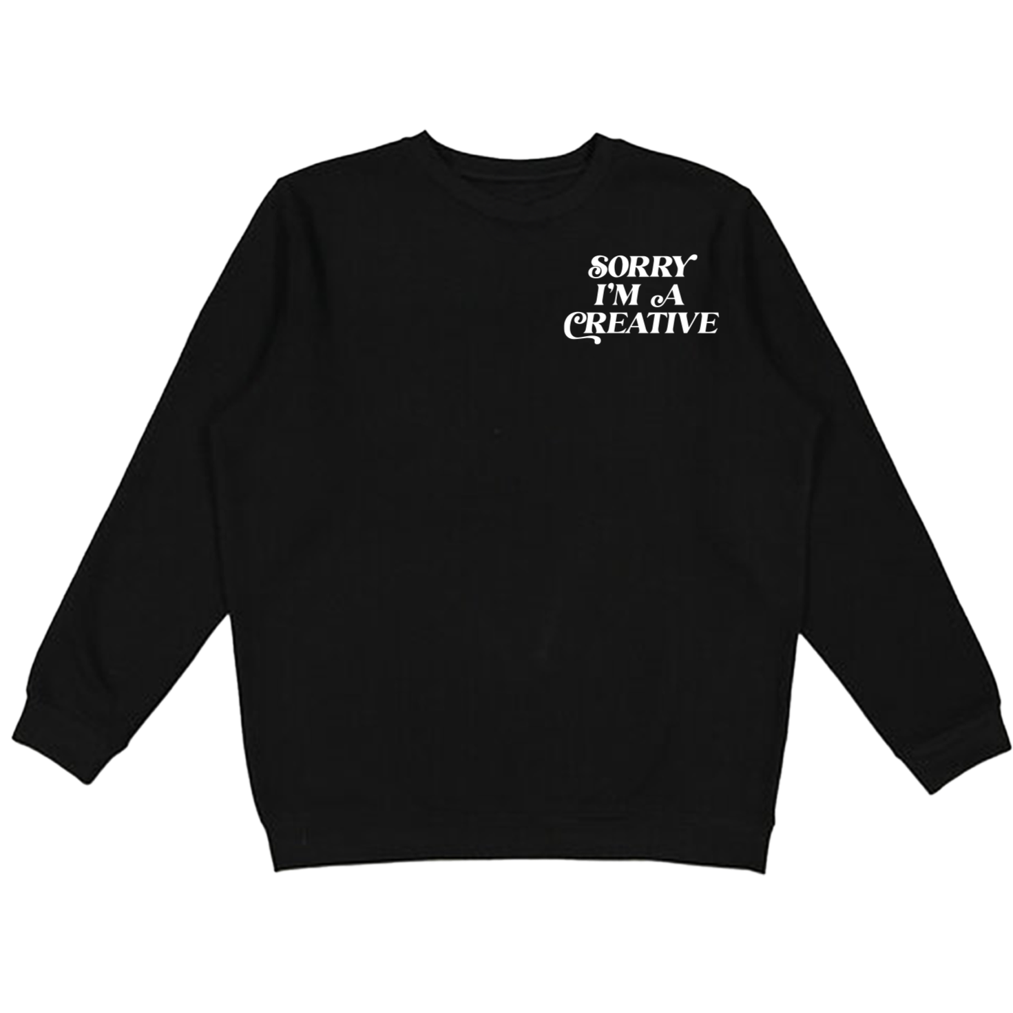 Sorry I'm A Creative - Crewneck Sweater (Black + White)