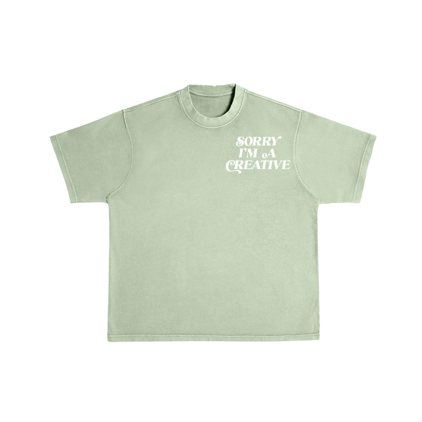 Sorry I'm A Creative - T-Shirt (Green + White)