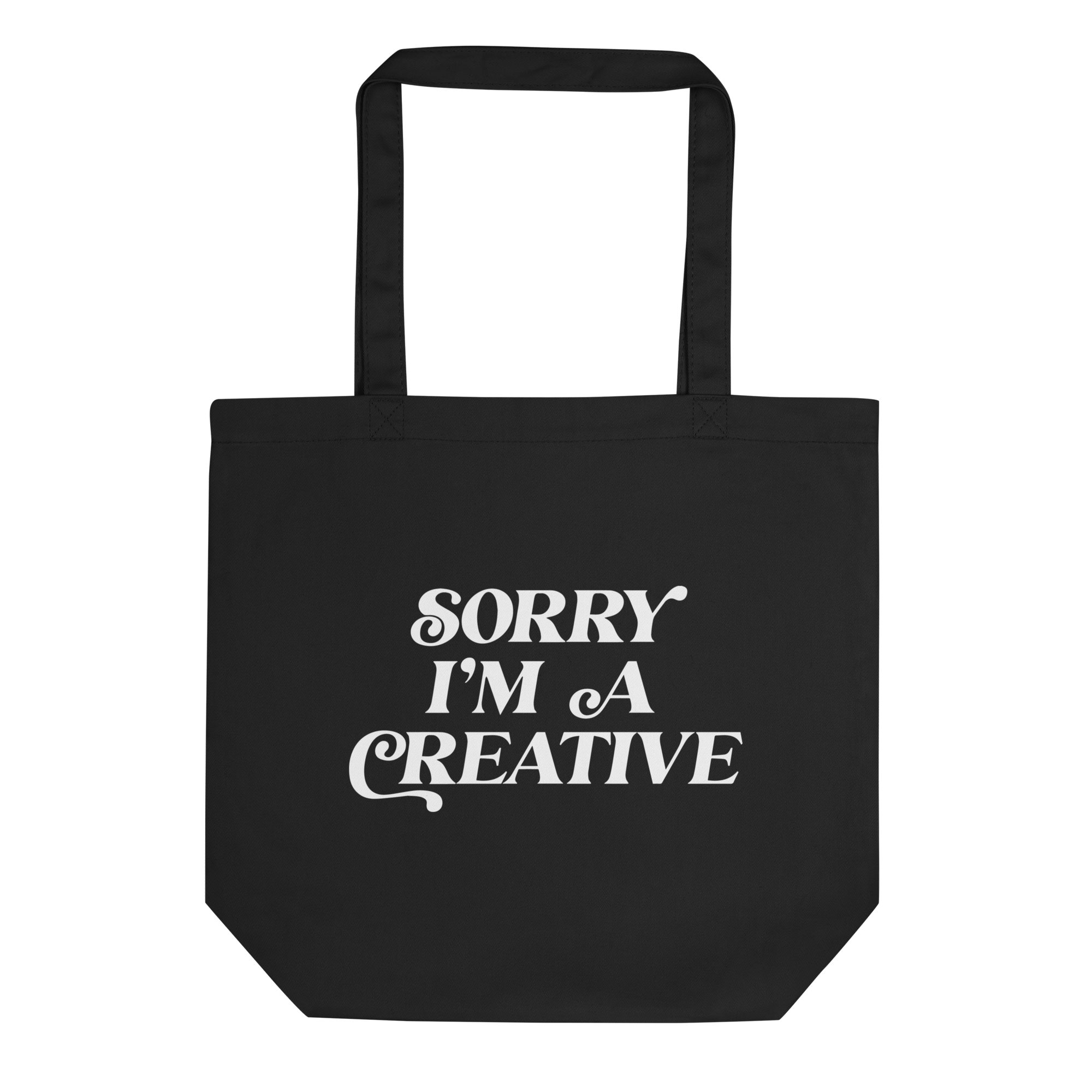 Sorry I'm A Creative Tote Bag